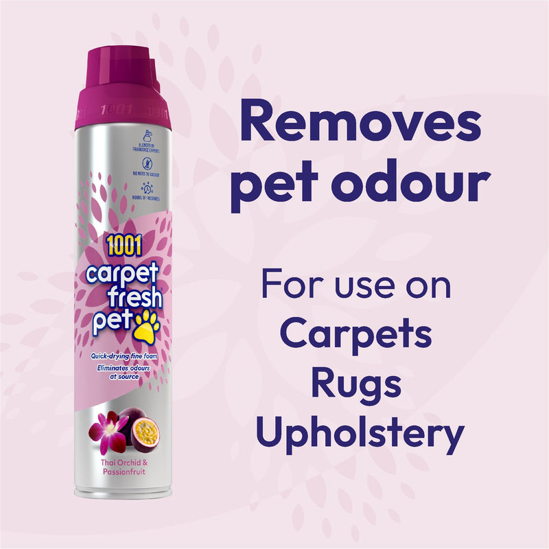 1001 • Carpet Fresh Pet Odour Thai Orchid & Passionfruit • 6 x 300ml